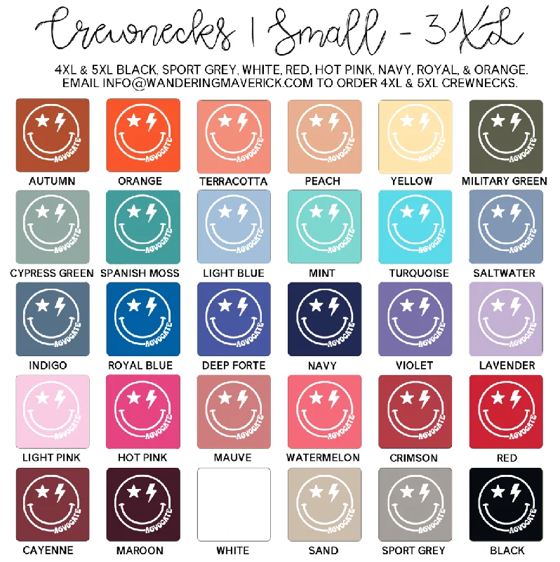 Smile Agvocate White Ink Crewneck (S-3XL) - Multiple Colors!